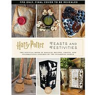 Harry Potter: Feasts and Festivities - 
