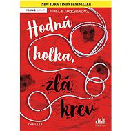 Hodná holka, zlá krev  - Holly Jacksonová  Holly Jacksonová