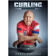 CURLING: Lesk i bída - Karel Kubeška