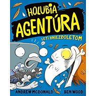 Holubia agentúra letí hniezdoletom 3 - Andrew McDonald  Ben Wood