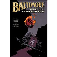 Baltimore Rudé království: 8 - Mike Mingola; Christopher Golden