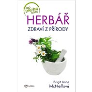 Herbář: Zdraví z přírody - Brigit Anna McNeillová