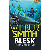 Blesk - Wilbur Smith; Christopher Wakling