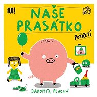 Naše prasátko potřetí  - 