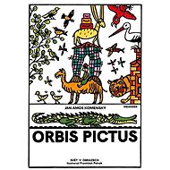 Orbis pictus: Svět v obrazech - Jan Amos Komenský
