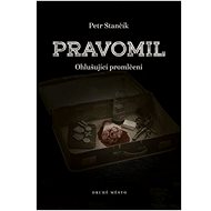 Pravomil - Petr Stančík