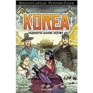 Korea: Tajemství dávné věštby - Veronika Válková; Petr Kopl