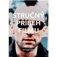 Stručný příběh filmu - Ian Haydn Smith