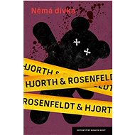 Němá dívka - Hans Rosenfeldt; Michael Hjorth