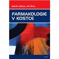 Farmakologie v kostce - Martin Votava; Jiří Slíva