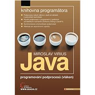 Java Programování podprocesů (vláken) - Miroslav Virius