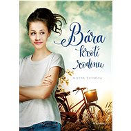 Bára krotí rodinu - Milena Durková
