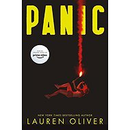 Panic. TV Tie-In Edition - Lauren Oliver