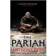 The Pariah - Anthony Ryan