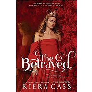 The Betrayed - Kiera Cass