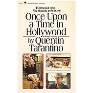 Once Upon a Time in Hollywood: A Novel - 