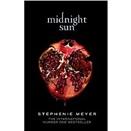 Midnight Sun - Stephenie Meyerová