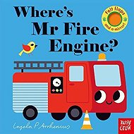 Where's Mr Fire Engine? - Ingela P. Arrhenius