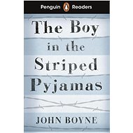 Penguin Readers Level 4: The Boy in Striped Pyjamas (ELT Graded Reader) - John Boyne