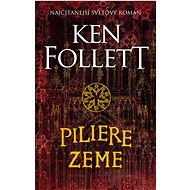 Piliere zeme - Ken Follett