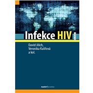 Infekce HIV - David Jilich; Veronika Kulířová