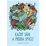 Každý sám, a predsa spolu - 