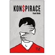 Konspirace - Pavel Hénik