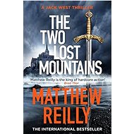 The Two Lost Mountains - Matthew Reilly