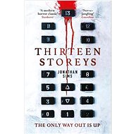 Thirteen Storeys - Jonathan Sims