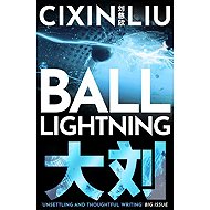 Ball Lightning - Cixin Liu