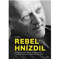 Rebel Hnízdil - Jan Müller