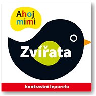 Ahoj mimi Zvířata - Roger Priddy; Holly Jackman