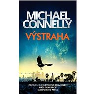 Výstraha - Michael Connelly