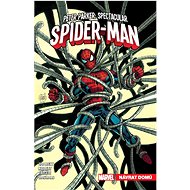 Peter Parker: Spectacular Spider-Man: Návrat domů - Chip Zdarsky; Adam Kubert; Juan Frigeri; Chris Bachalo