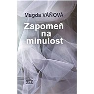 Zapomeň na minulost - 