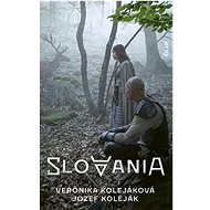 Slovania - Jozef Koleják; Veronika Kolejáková