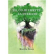 To, čo je ukryté za dverami - Martin Bean
