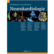 Neurokardiologie - Petr Widimský; Ivana Štětkářová