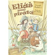 Eliáš mezi piráty - Petra Andělová