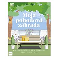 Moja pohodová záhrada - 