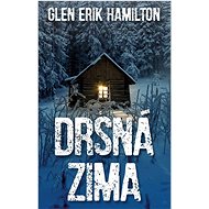 Drsná zima - Glen Erik Hamilton
