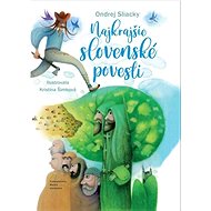 Najkrajšie slovenské povesti - Ondrej Sliacky
