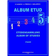 Album etud V - E. Kleinová; A. Fišerová; E. Müllerová