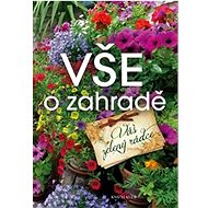 Vše o zahradě Váš zelený rádce - 