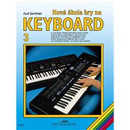 Nová škola hry na keyboard 3 - Axel Benthien