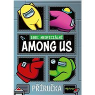 AMONG US 100% neoficiální příručka - 