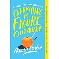 Everything Is Figureoutable - Marie Forleo