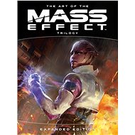 The Art of the Mass Effect Trilogy: Expanded Edition - Bioware