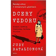 Dcery vzdoru - Judy Batalion; Manfred Strnad