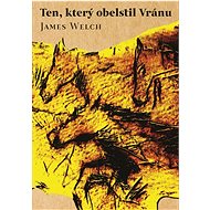 Ten, který obelstil Vránu - 